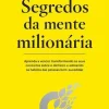 Marcador Desenvolvimento Pessoal > Segredos da Mente Milionária de T. Harv Eker