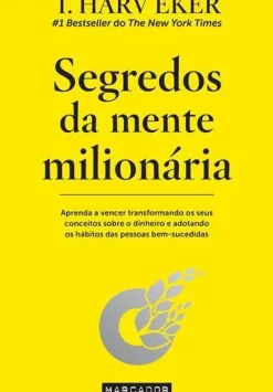 Marcador Desenvolvimento Pessoal > Segredos da Mente Milionária de T. Harv Eker