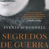 Vogais História E Política > Segredos de Guerra: de Svenja O'Donnell