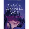 Outlet Presença Segue a Minha Voz de Ariana Godoy