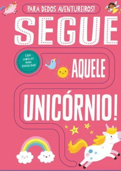 Joybooks Atividades > Segue Aquele Unicórnio! de Georgie Taylor - Para Dedos Aventureiros!