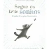Zero A Oito Literatura Infantil > Segue os Teus Sonhos de Kobi Yamada