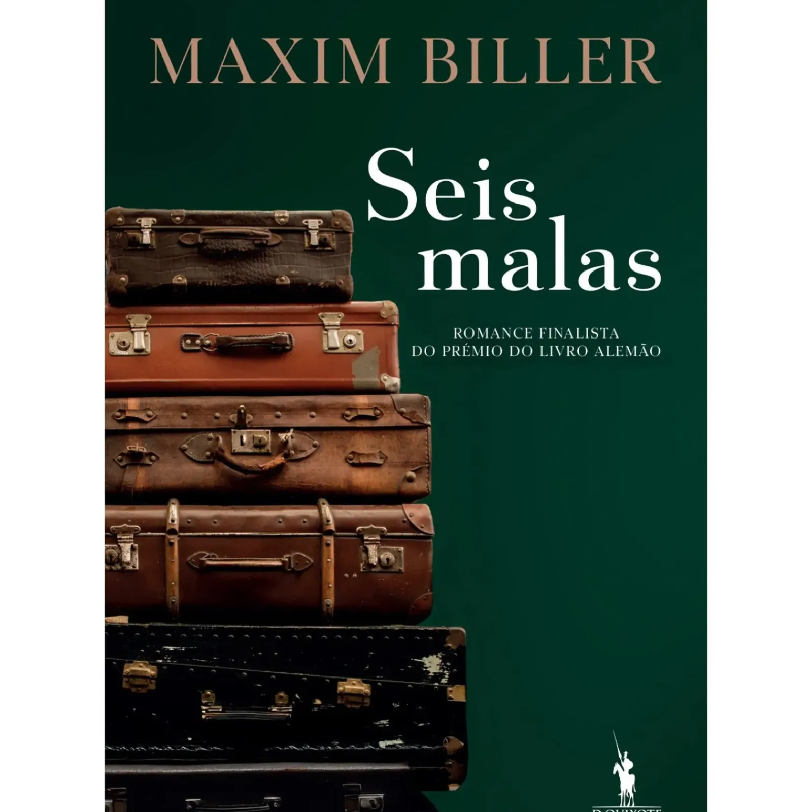 Hot Dom Quixote Seis Malas de Maxim Biller