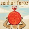 Caminho Literatura Infantil > Senhor Feroz de Ondjaki e Gozblau