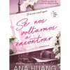 Clube Do Autor Romance > Se Nos Voltarmos a Encontrar Série If Love - Livro 1 de Ana Huang