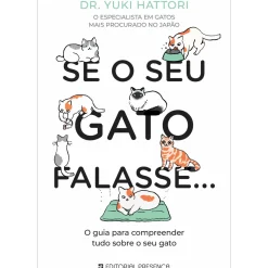 Presença Romance > Se o seu Gato Falasse… de Dr. Yuki Hattori
