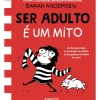 Discount Desrotina Ser Adulto é um Mito de Sarah Andersen