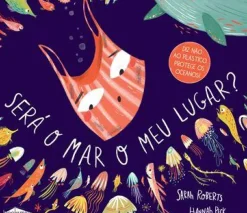 Booksmile Literatura Juvenil > Será o Mar o Meu Lugar? de Sarah Roberts