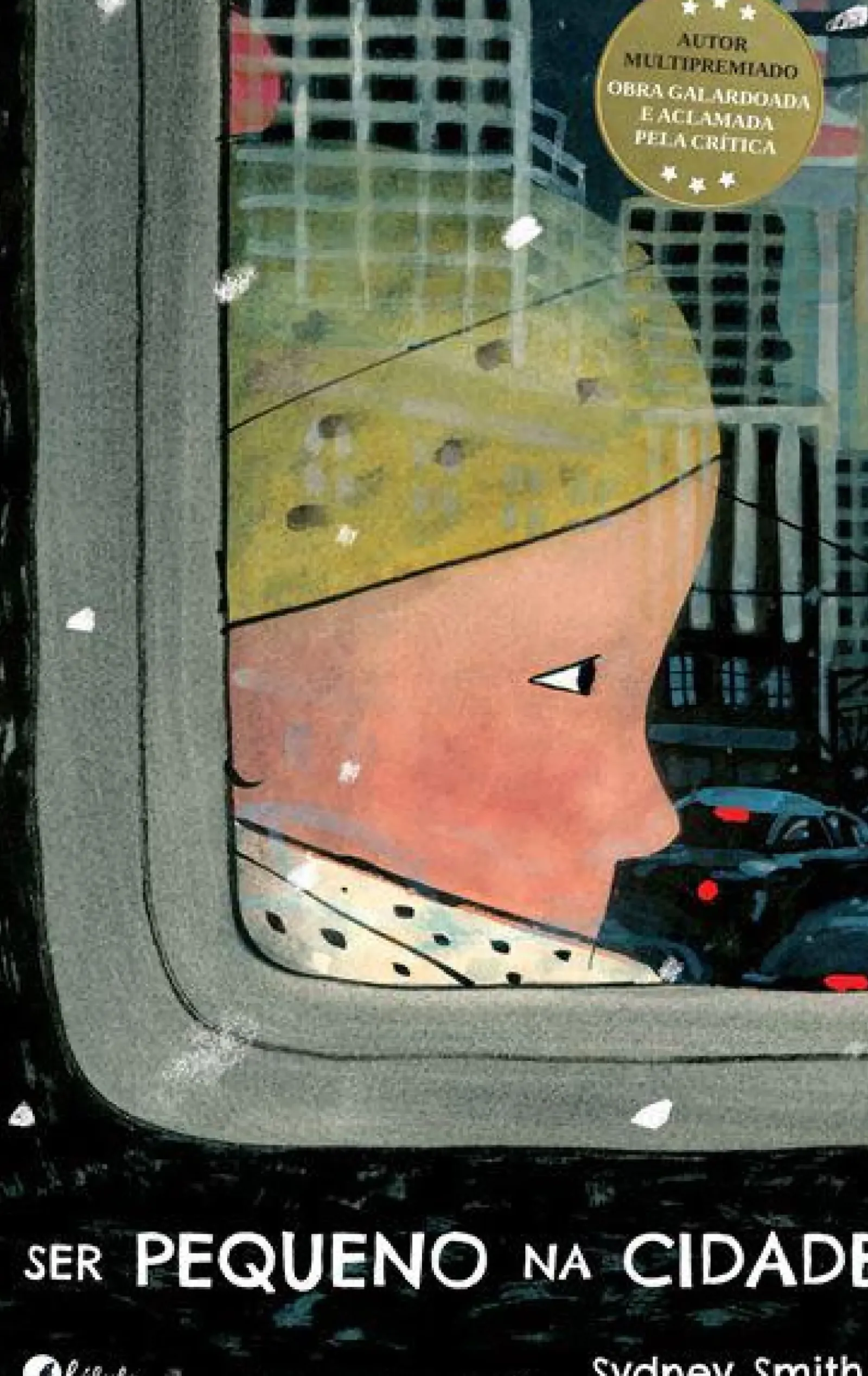 Fábula Literatura Infantil > Ser Pequeno na Cidade de Sydney Smith