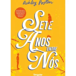 Singular Romance > Sete Anos Entre Nós de Ashley Poston