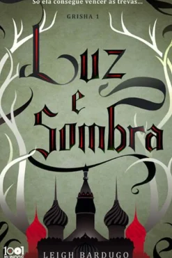 Online Asa Shadow And Bone - Luz e Sombra de Leigh Bardugo