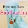 Dom Quixote Romance > Siddhartha de Hermann Hesse - Um Poema Indiano