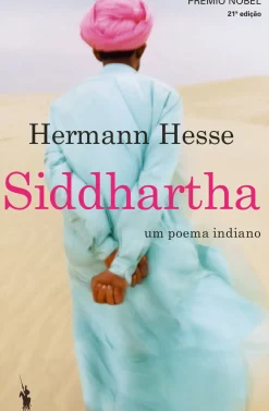 Dom Quixote Romance > Siddhartha de Hermann Hesse - Um Poema Indiano