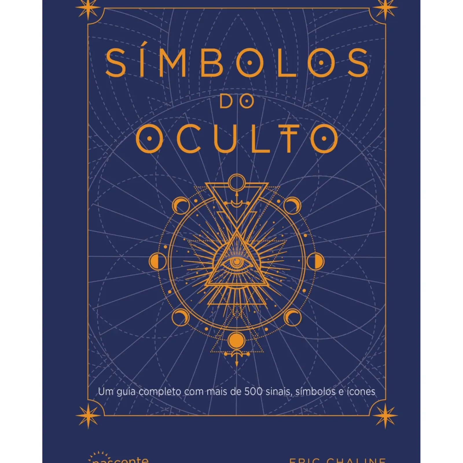 Nascente Espiritualidade > Símbolos do Oculto de Eric Chaline