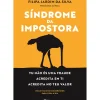 Planeta Desenvolvimento Pessoal > Síndrome da Impostora de Filipa Jardim da Silva