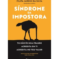 Planeta Desenvolvimento Pessoal > Síndrome da Impostora de Filipa Jardim da Silva