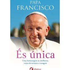 Sale Albatroz És Única de Papa Francisco