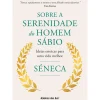 Clearance Ideias De Ler Sobre a Serenidade do Homem Sábio de Séneca