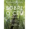 Presença Romance > Sobre o Céu - The Overstory de Richard Powers