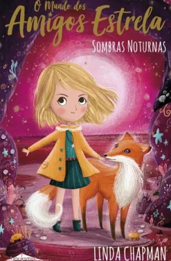 Booksmile Coleções Juvenis > Sombras Noturnas de Linda Chapman - O Mundo dos Amigos Estrela N.º 5