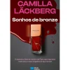 Outlet Porto Editora Sonhos de Bronze de Camilla Läckberg