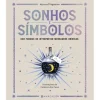 Marcador Espiritualidade > Sonhos e Símbolos de Azzurra d' Agostino - 300 Formas de Interpretar Mensagens Oníricas