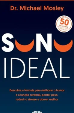 Hot Arena Pt Sono Ideal de Dr. Michael Mosley