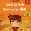 Jacaranda Literatura Infantil > Sou Mais Forte Quando Digo Não de Elizabeth Cole