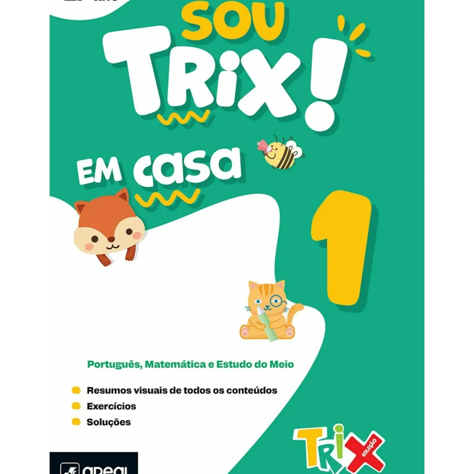 Areal 1º Ciclo > Sou Trix em Casa