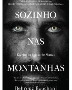 Discount Casa Das Letras Sozinho nas Montanhas de Behrouz Boochani - Escrito da Prisão de Manus