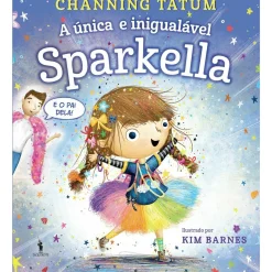 Outlet Dom Quixote Sparkella Nº 1 - A Única e Inigualável Sparkella de Channing Tatum