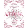 Hot Presença Spectacular de Stephanie Garber - Série Caraval Livro 4