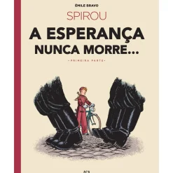 Asa Banda Desenhada E Novelas Gráficas > Spirou - A Esperança Nunca Morre... (1ª Parte) de Émile Bravo