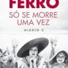 New Dom Quixote Só Se Morre uma Vez de Rita Ferro