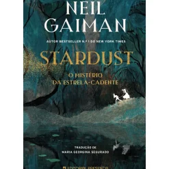 Best Presença Stardust - o Mistério da Estrela-Cadente de Neil Gaiman; Tradução: Maria Georgina Segurado de Neil Gaiman