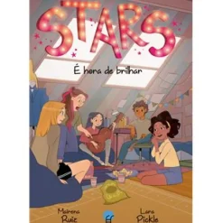 La Esfera De Coleções Juvenis > Stars - é Hora de Brilhar de Mairena Ruiz