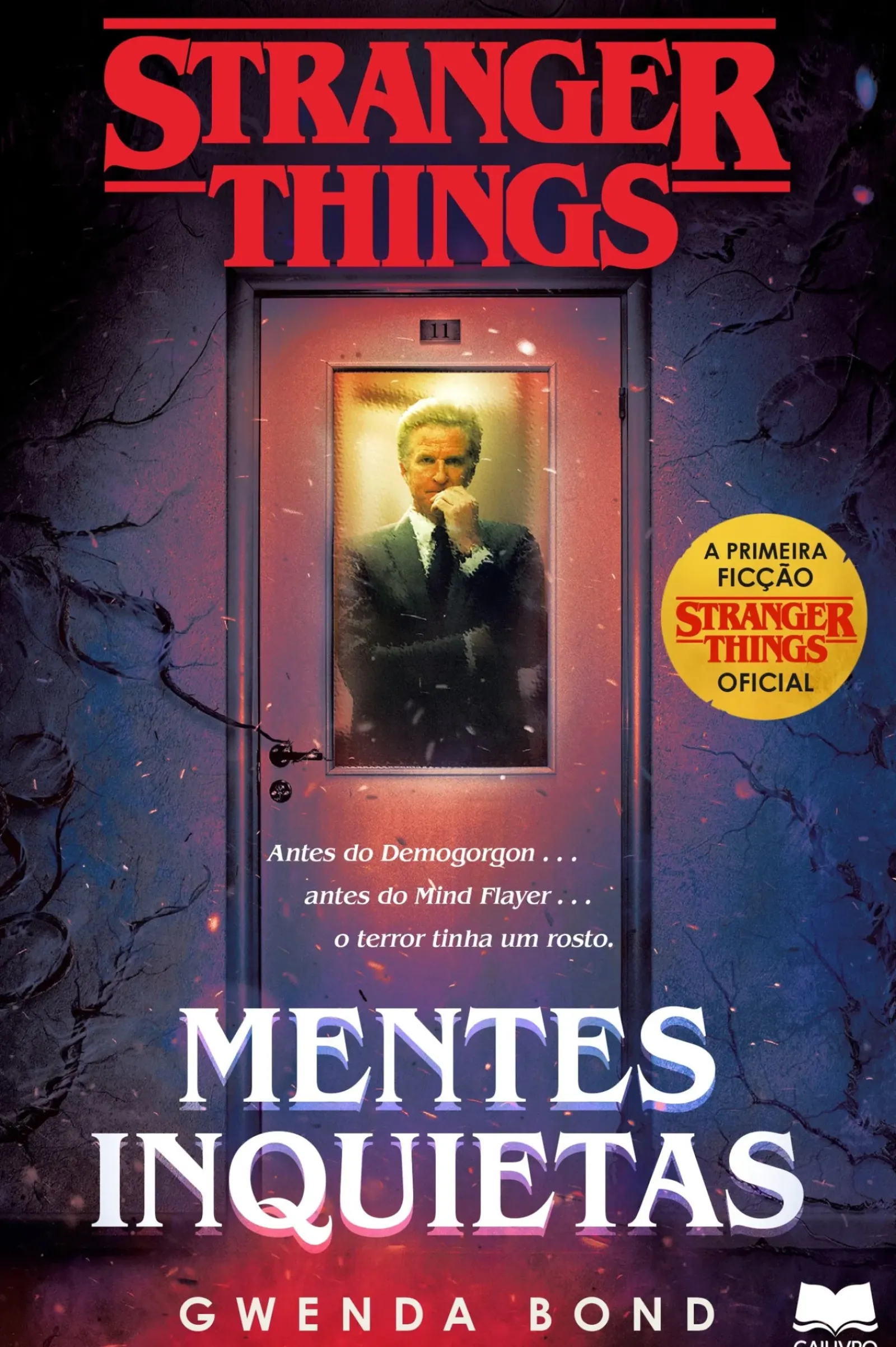 Gailivro Literatura Juvenil > Stranger Things - Mentes Inquietas de Gwenda Bond