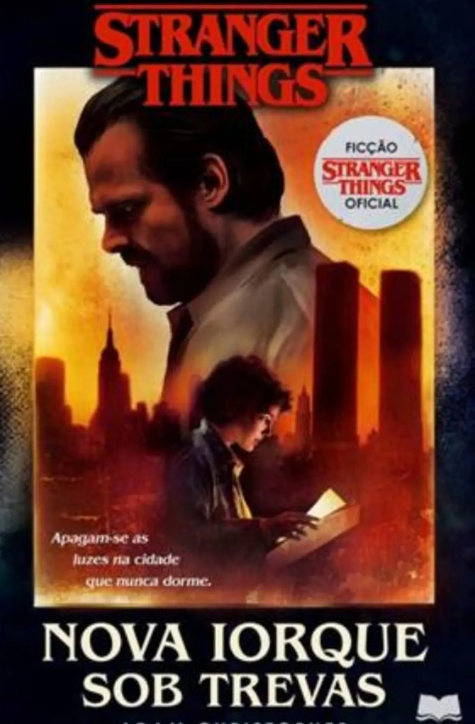 Gailivro Fantástico > Stranger Things - Nova Iorque Sob Trevas de Adam Christopher