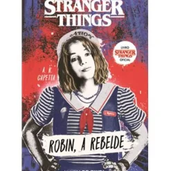 Nuvem De Tinta Coleções Juvenis > Stranger Things Nº 2 - Robin, a Rebelde de A. R. Capetta
