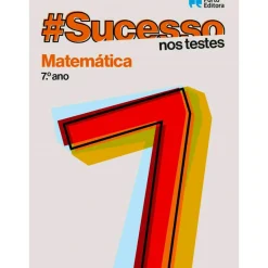 Porto Editora 3º Ciclo > #Sucesso - Matemática - 7.º Ano - nos Testes