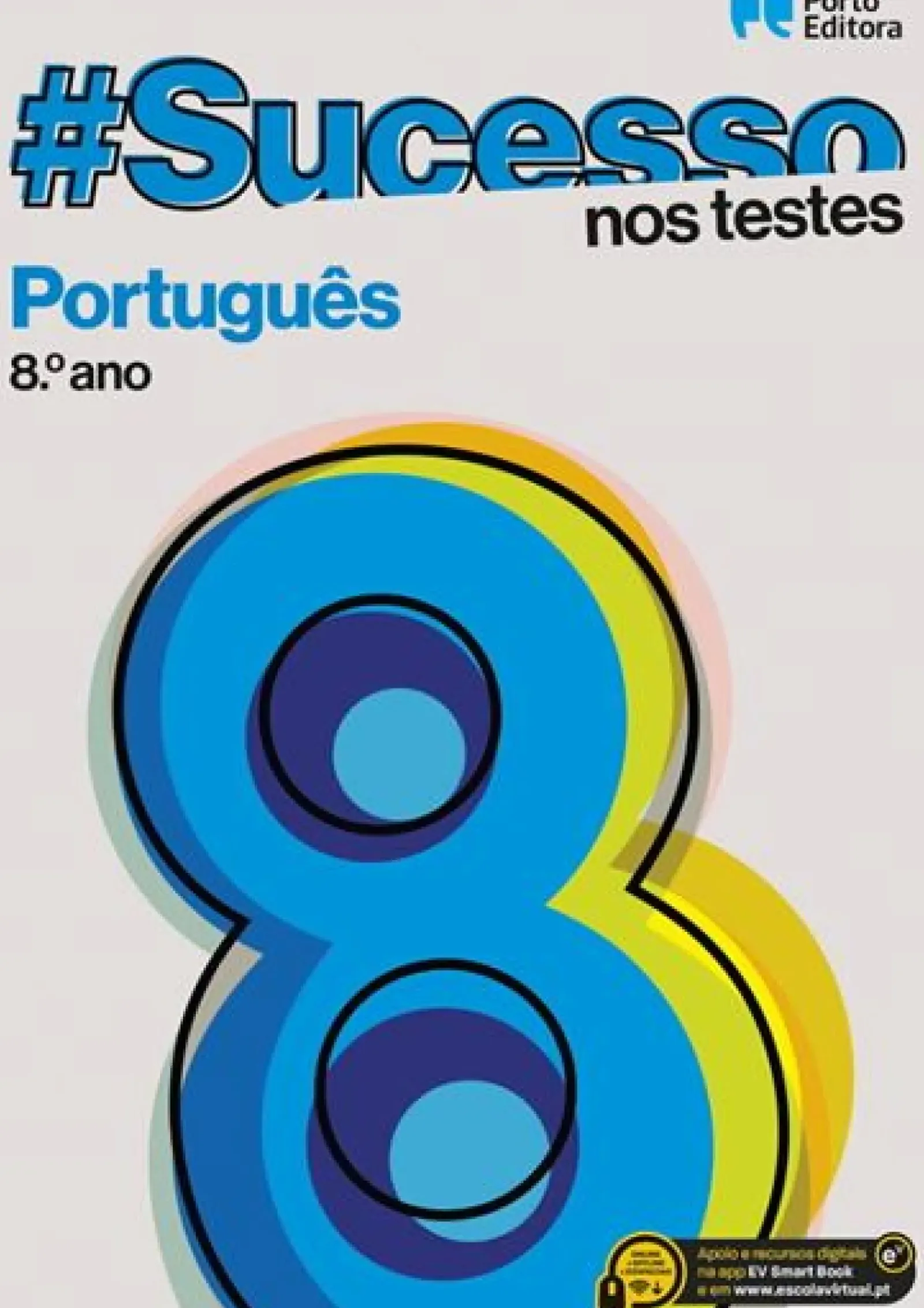 Porto Editora 3º Ciclo > #Sucesso - Português - 8.º Ano - nos Testes