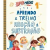 Online Texto Editora Super Miúdos Adição e Subtração 1.º Ano