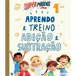 Online Texto Editora Super Miúdos Adição e Subtração 1.º Ano