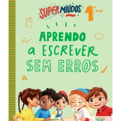 Note! Online 1º Ciclo > Supermiúdos - Aprendo a Escrever sem Erros - 1º Ano