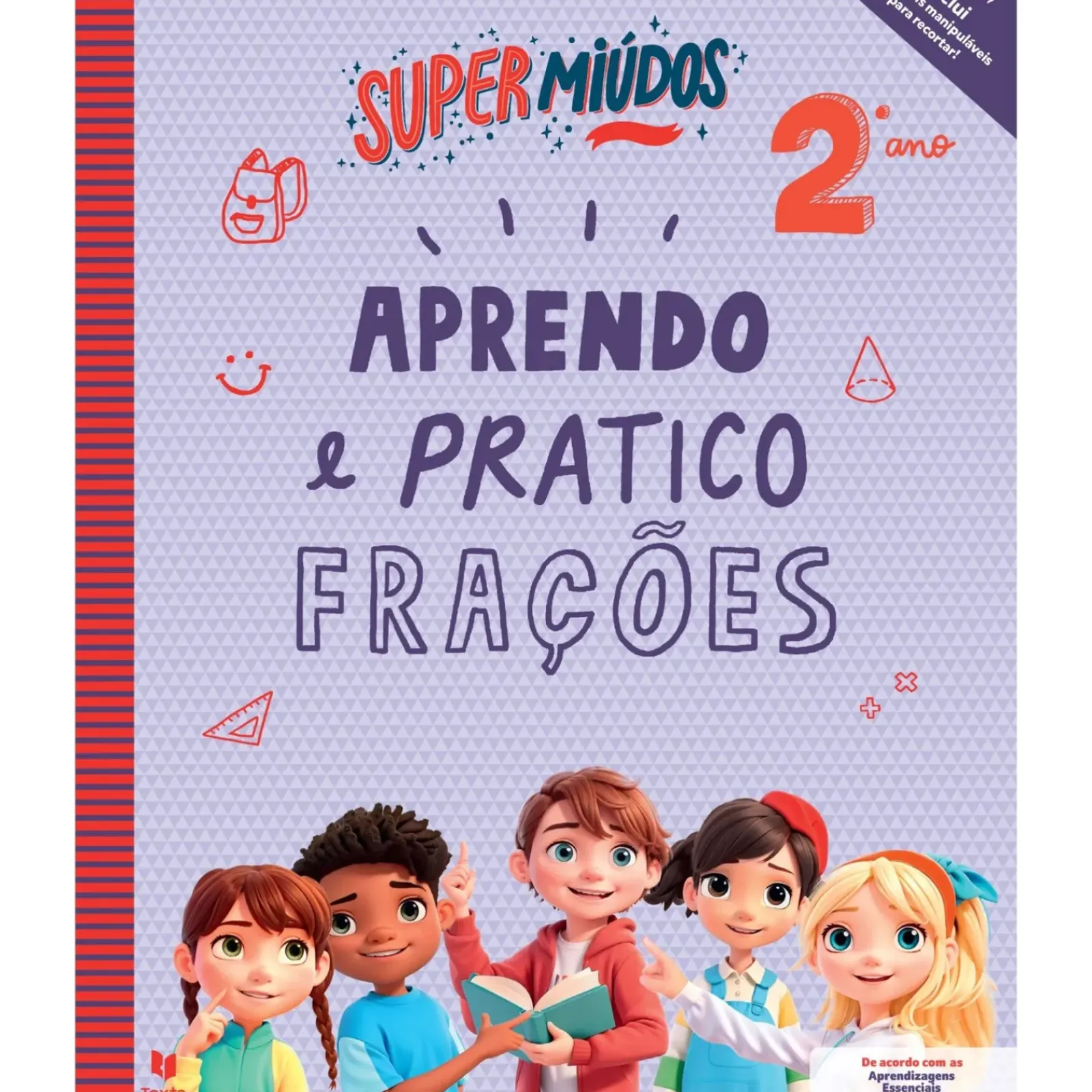 Note! Online 1º Ciclo > Supermiúdos - Aprendo e Pratico Frações - 2º Ano