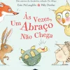 Booksmile Às Vezes, um Abraço Não Chega de Eoin McLaughlin