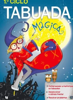 Note! Online Dicionários E Gramáticas > Tabuada Mágica - 1.º Ciclo