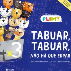 Texto Literatura Infantil > Tabuar, Tabuar, Não Há que Errar de João Pedro Mésseder - Histórias PLIM!