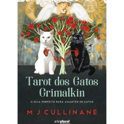Arteplural Espiritualidade > Tarot dos Gatos Grimalkin de M.J. Cullinane - O Guia Perfeito para Amantes de Gatos