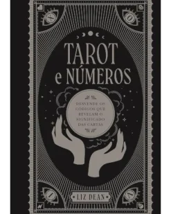 Farol Espiritualidade > Tarot e Números de Liz Dean